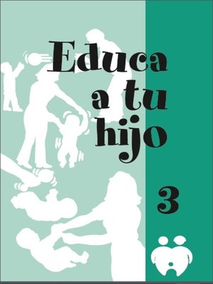 cover image of Educa a tu hijo. III
